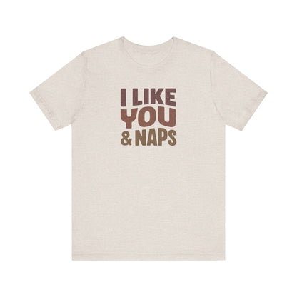 I Like You & Naps (Warm Gradient) — Retro Loungewear Tee (Light)