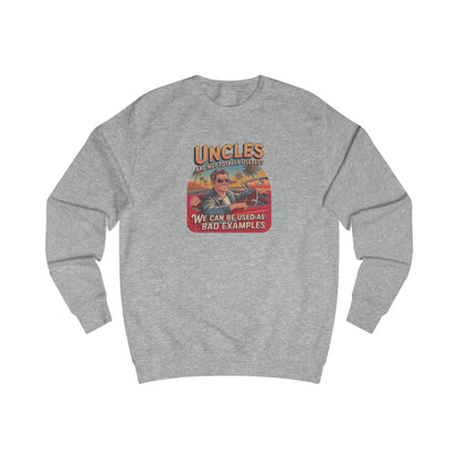 Uncles Are Not Useless (Bad Examples) — Retro Sweatshirt (Light)