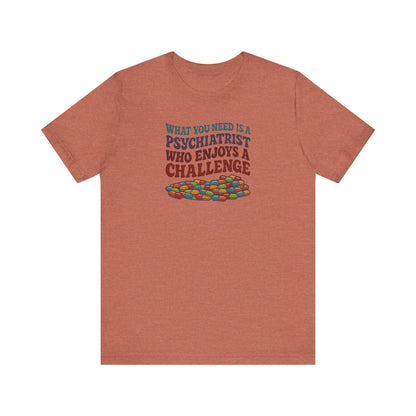 You Need a Psychiatrist — Dorothy Zbornak Retro Tee (Light)