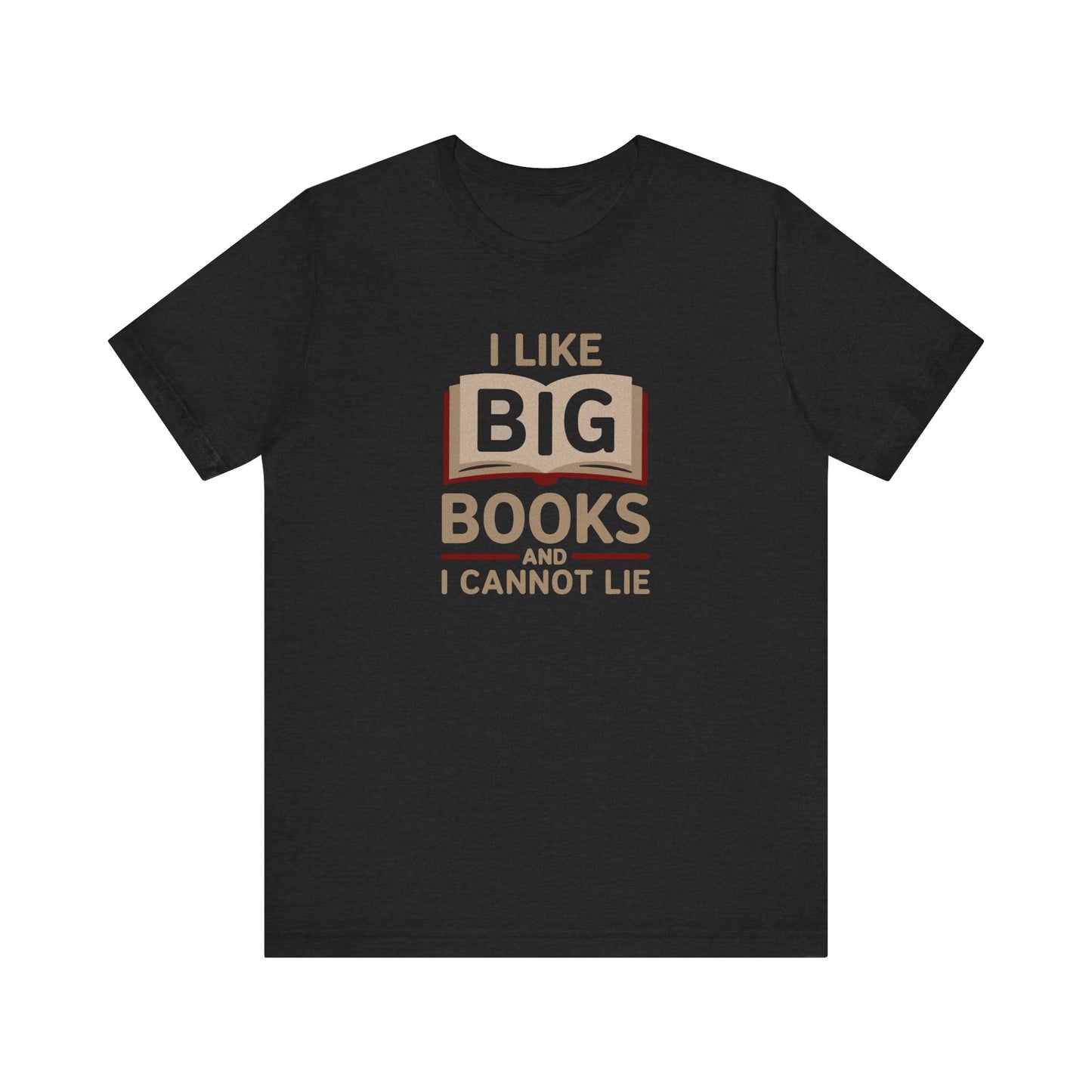 I Like Big Books and I Cannot Lie — Bibliophile Retro Tee (Dark)