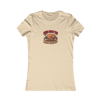 Here Come the Meat Sweats — Friends Thanksgiving Women's Tee (Light)