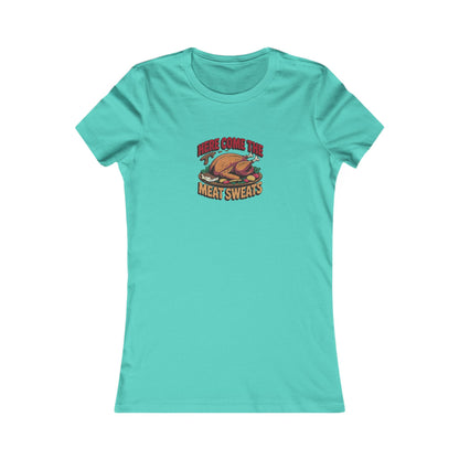 Here Come the Meat Sweats — Friends Thanksgiving Women's Tee (Light)