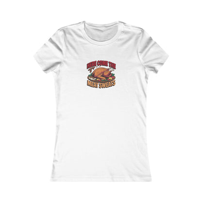 Here Come the Meat Sweats — Friends Thanksgiving Women's Tee (Light)