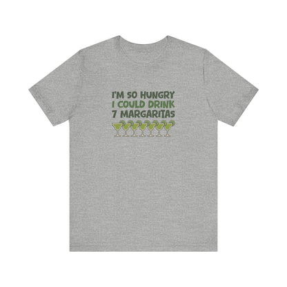 I’m So Hungry I Could Drink 7 Margaritas – Retro Tee (Light)