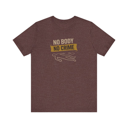 No Body, No Crime — Psych Crime Scene Retro Tee (Dark)