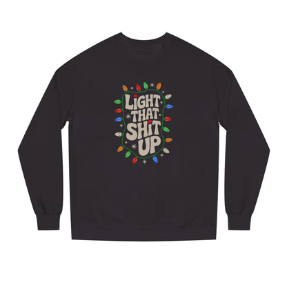 Light That Sh!t Up — Retro Christmas Lights Sweatshirt (Dark)