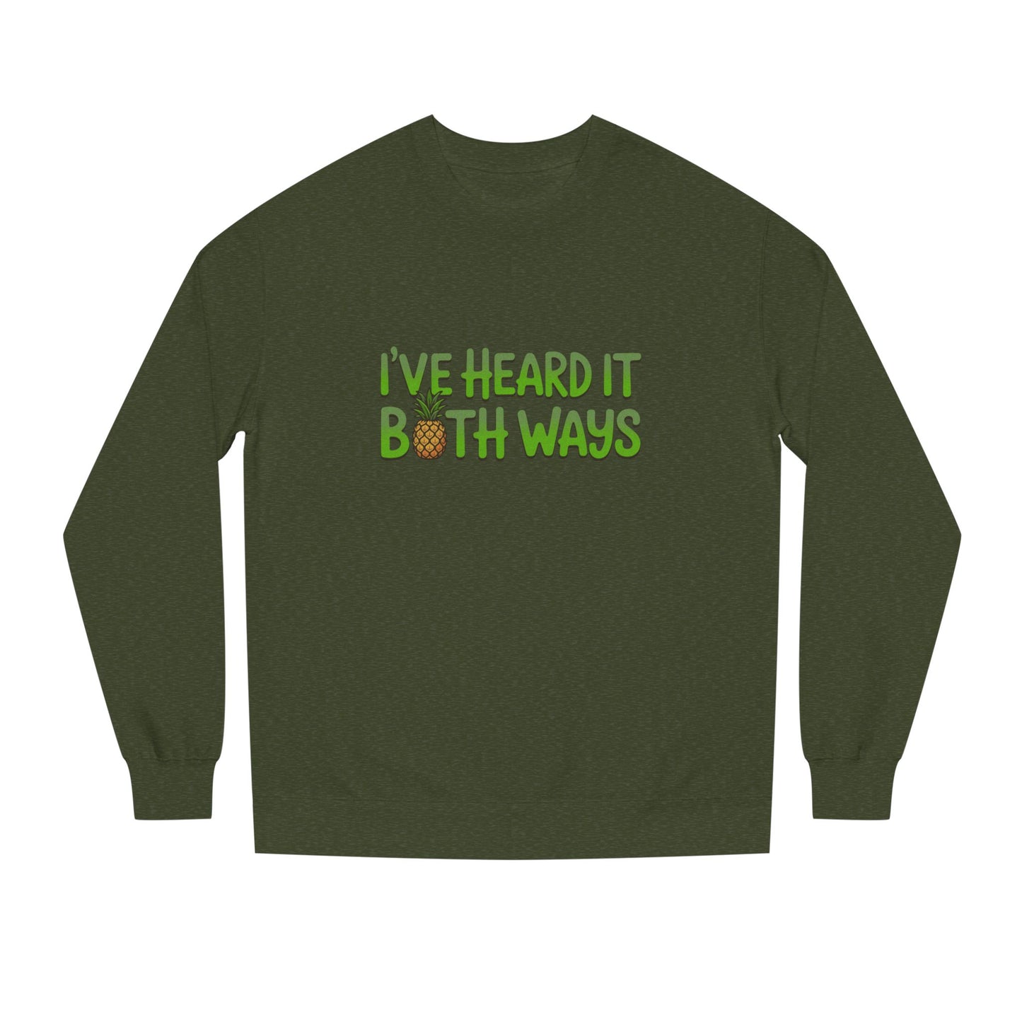 I’ve Heard It Both Ways — Psych Retro Sweatshirt (Dark)