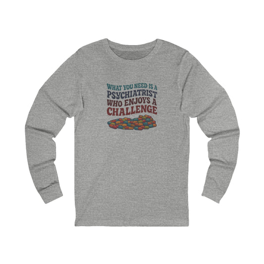 You Need a Psychiatrist — Dorothy Zbornak Retro Long Sleeve (Light)