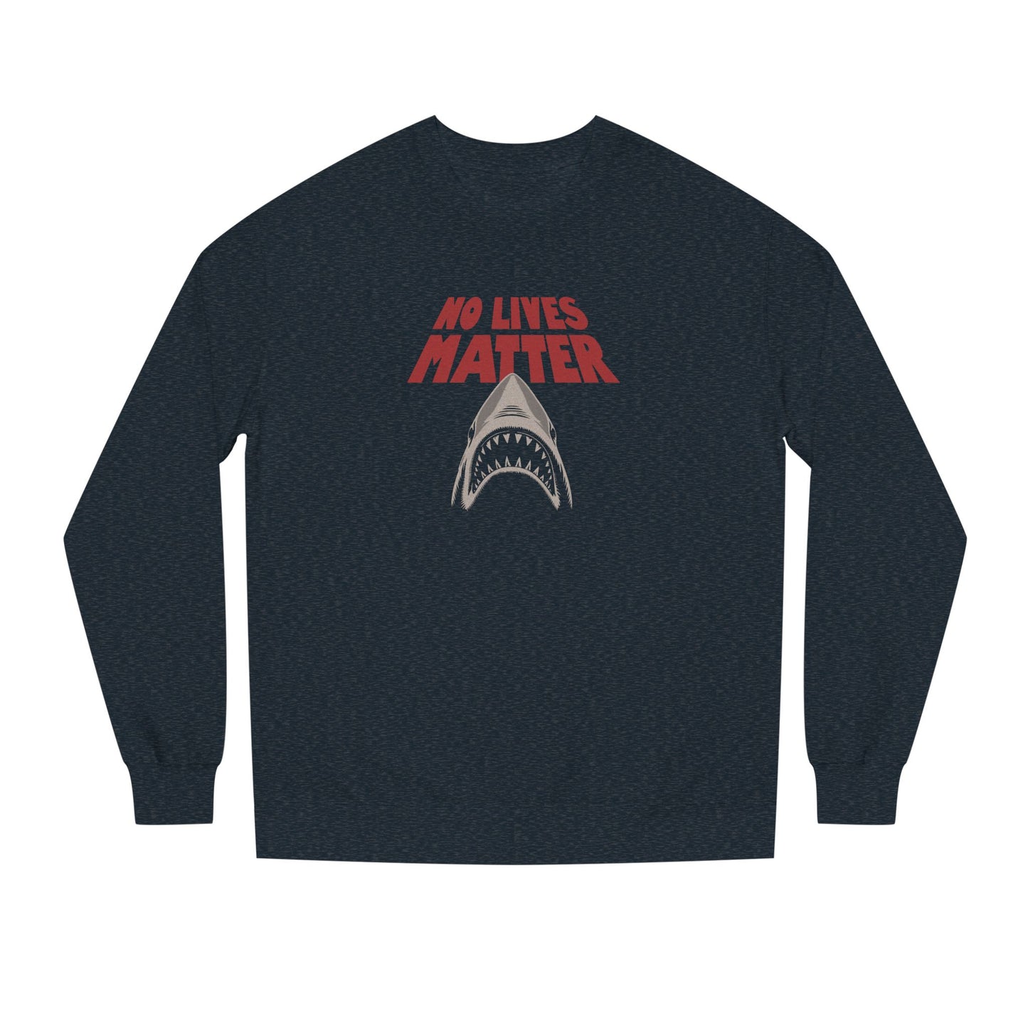 No Lives Matter — Jaws-Inspired Retro Sweatshirt (Dark)