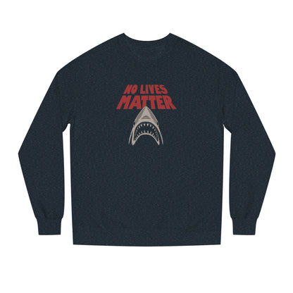 No Lives Matter — Jaws-Inspired Retro Sweatshirt (Dark)