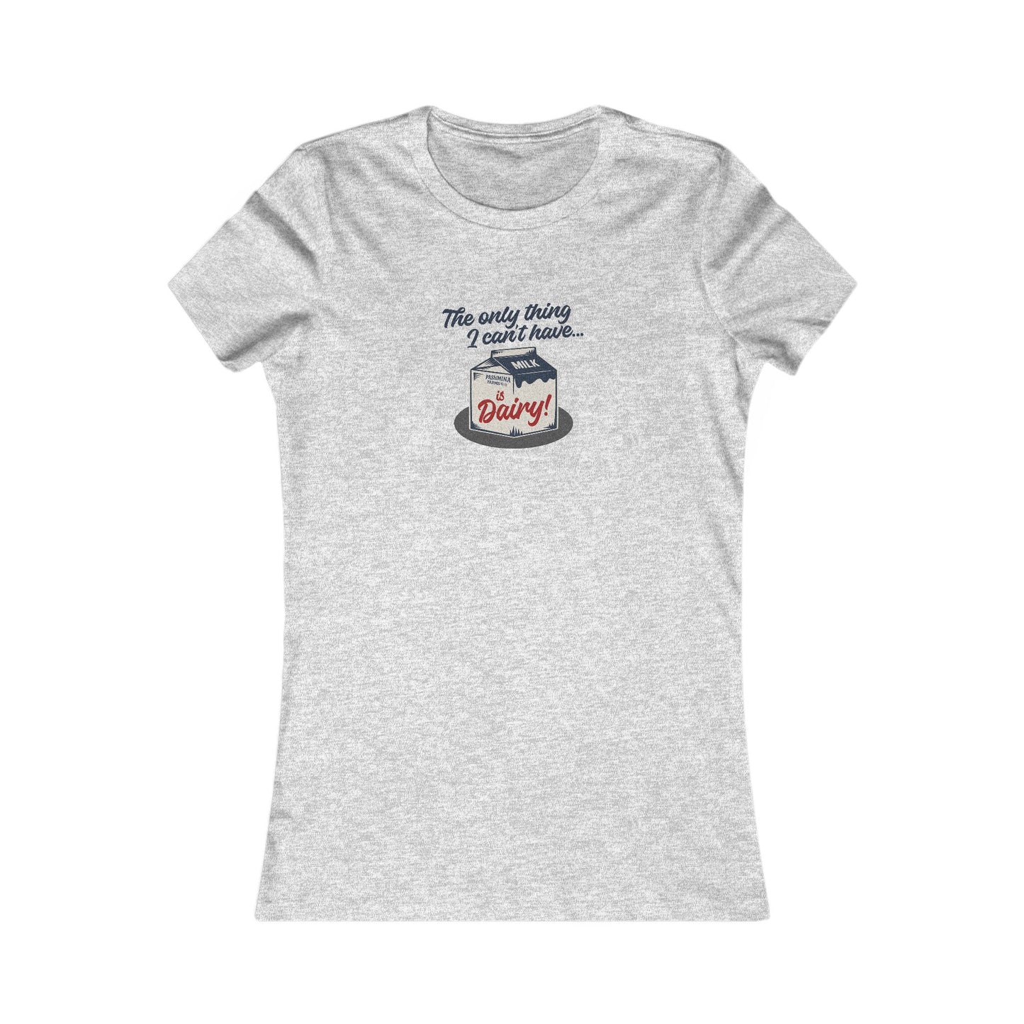 Can’t Have Dairy — Friends Jill Green Retro Women's Tee (Light)