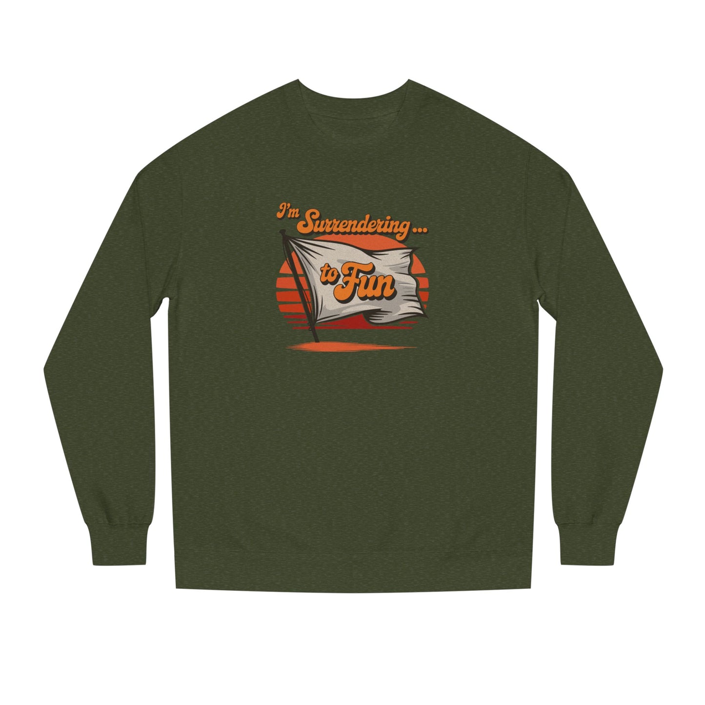 I'm Surrendering to Fun — Fun with Flags Retro Sweatshirt (Dark)