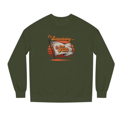I'm Surrendering to Fun — Fun with Flags Retro Sweatshirt (Dark)