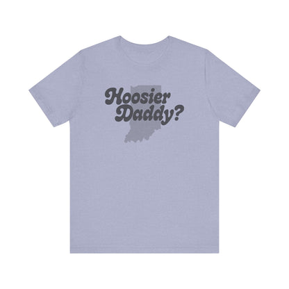 Hoosier Daddy Shirt — Funny Indiana Dad Pun Tee