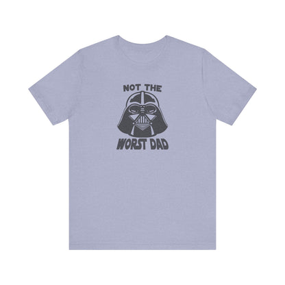 Not The Worst Dad Shirt — Funny Dad Gift, Retro Dad Humor Tee