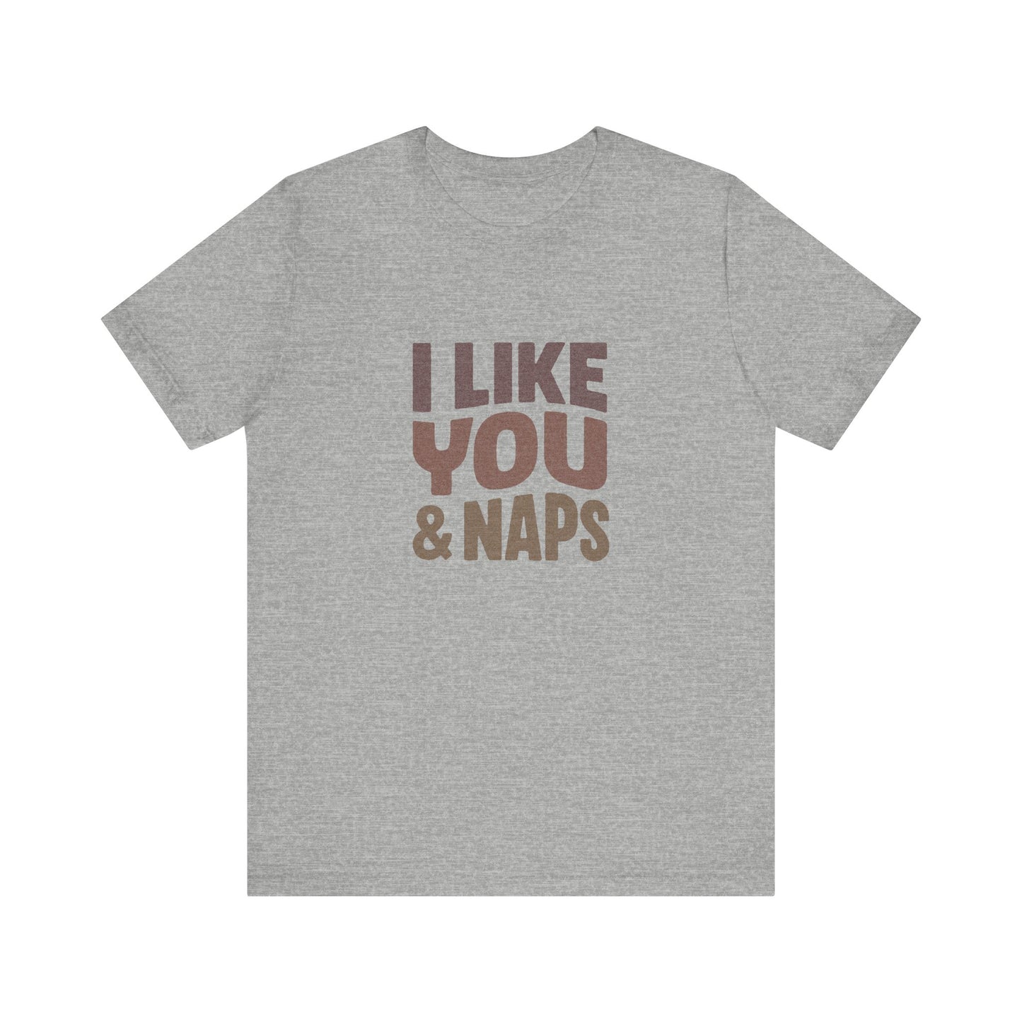 I Like You & Naps (Warm Gradient) — Retro Loungewear Tee (Light)
