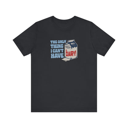 Can’t Have Dairy — Friends Jill Green Retro Tee (Dark)