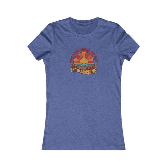 You Can't Drink All Day PSA — Retro Sunrise Women's Tee (Dark)