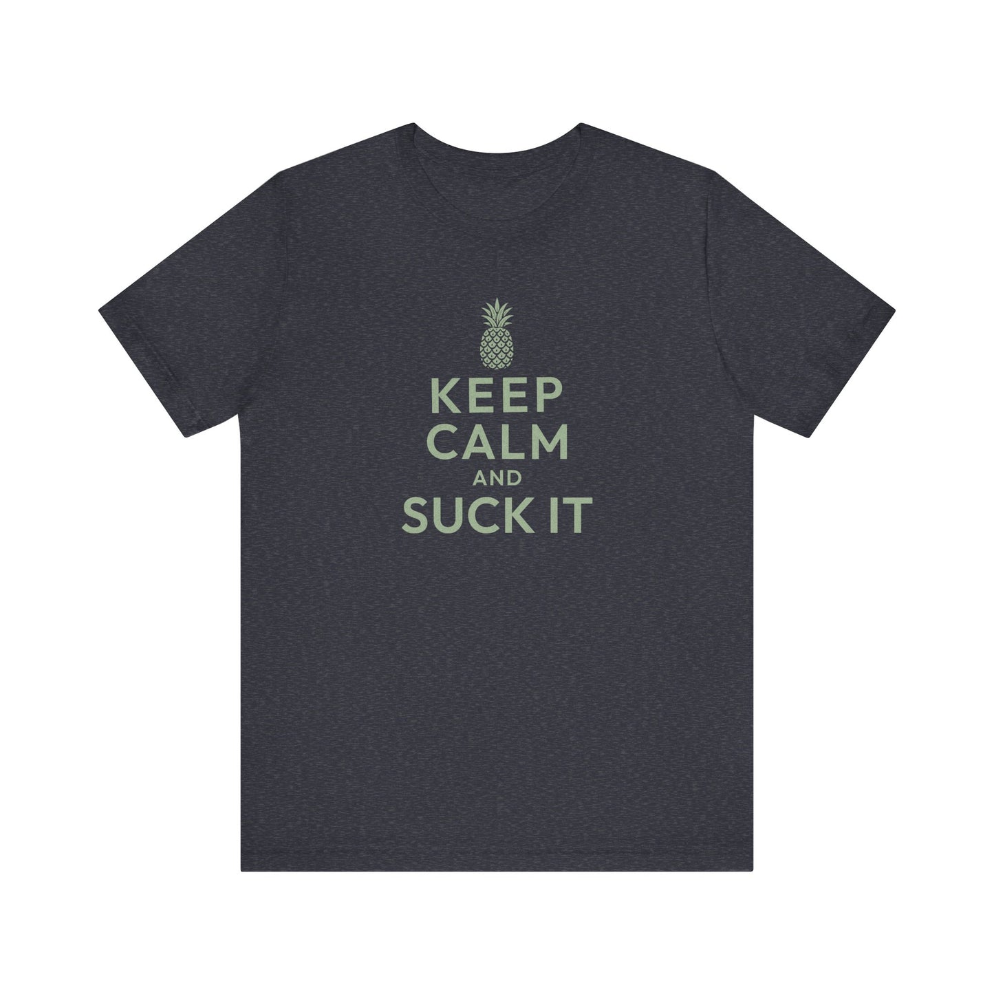 Keep Calm and Suck It — Psych Retro Tee (Dark)