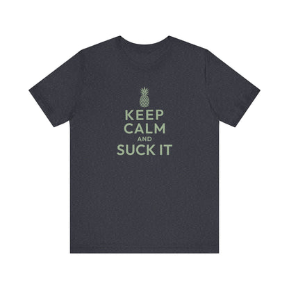 Keep Calm and Suck It — Psych Retro Tee (Dark)