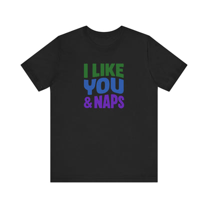 I Like You & Naps (Cool Gradient) — Retro Loungewear Tee (Dark)