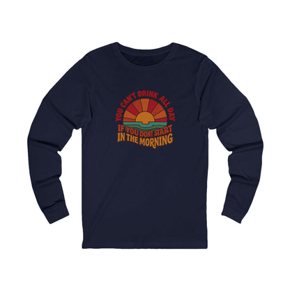 You Can't Drink All Day PSA — Retro Sunrise Long Sleeve (Dark)