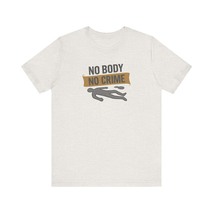 No Body, No Crime — Psych Crime Scene Retro Tee (Light)