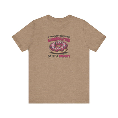 Sugarcoated (Go Eat a Donut) — Retro Graphic Tee (Light)