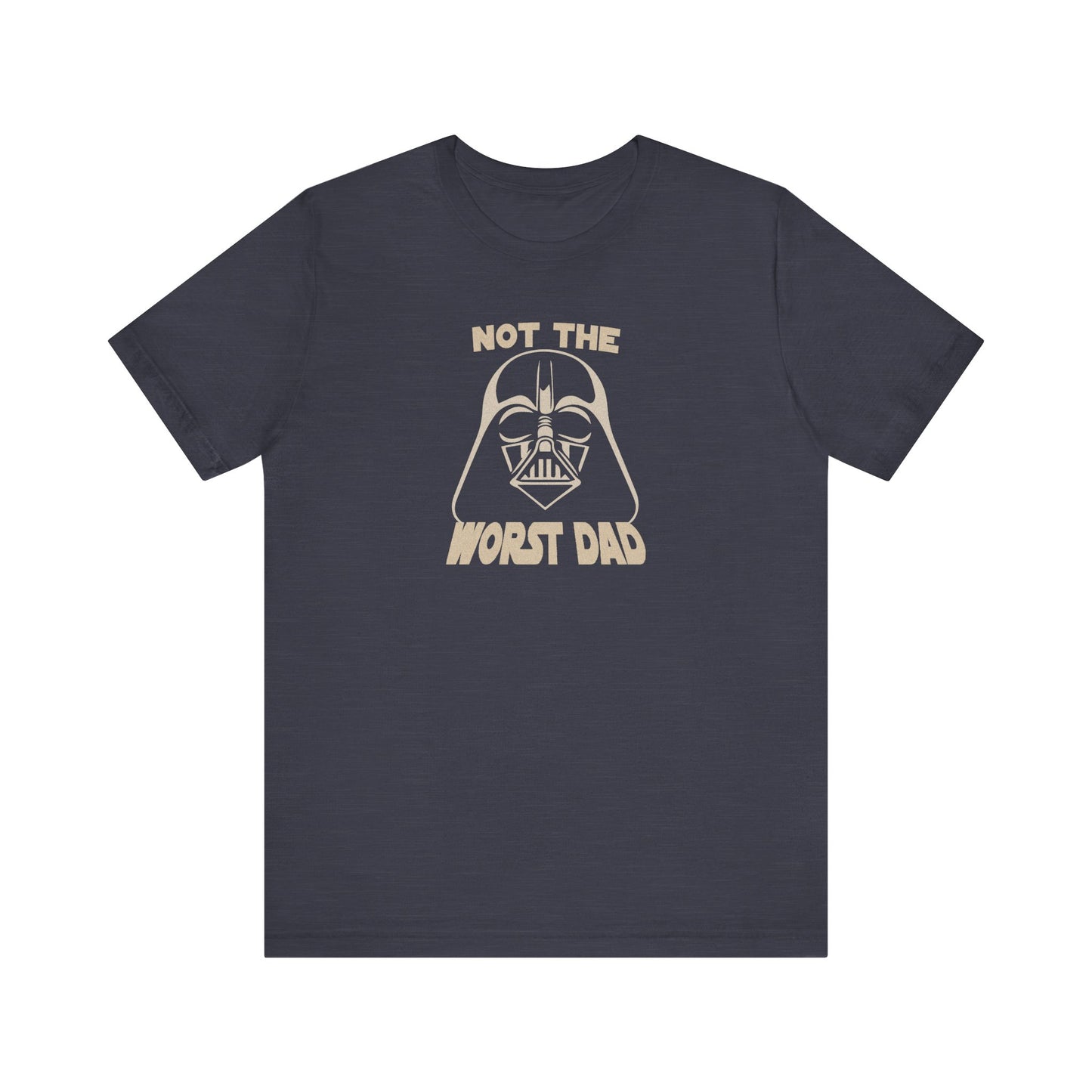 Not The Worst Dad Shirt — Funny Dad Gift, Retro Dad Humor Tee