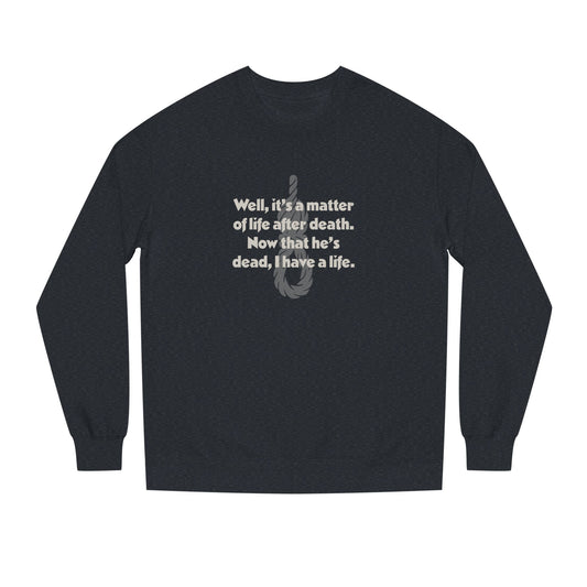Now That He’s Dead, I Have a Life — Clue Retro Sweatshirt (Dark)