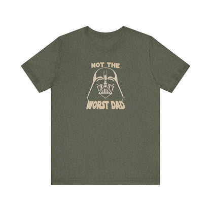 Not The Worst Dad Shirt — Funny Dad Gift, Retro Dad Humor Tee