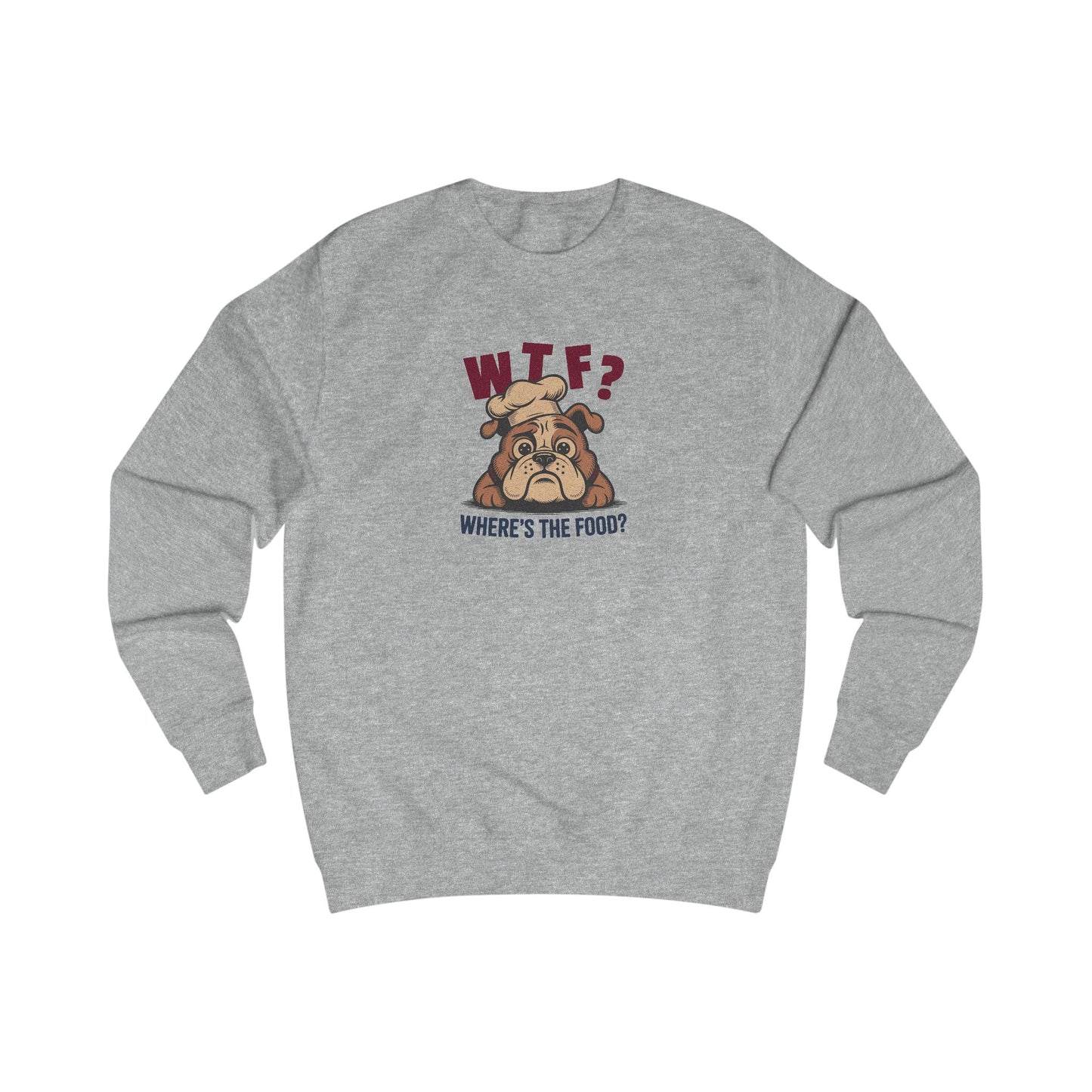 WTF? Where’s the Food? — Bulldog Chef Retro Sweatshirt (Light)