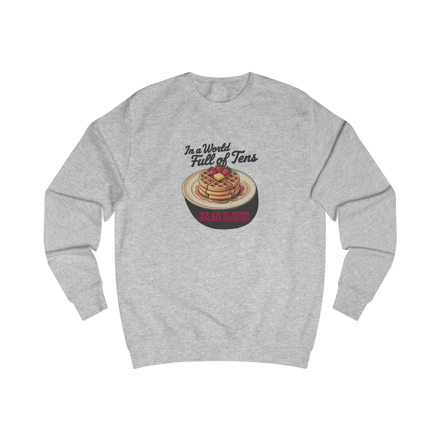 Be an Eleven — Stranger Things Retro Sweatshirt (Light)