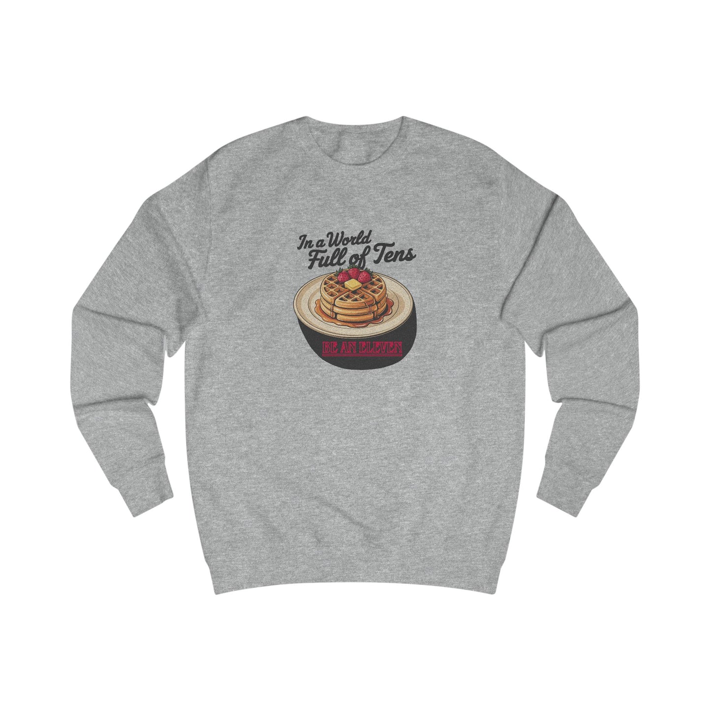 Be an Eleven — Stranger Things Retro Sweatshirt (Light)