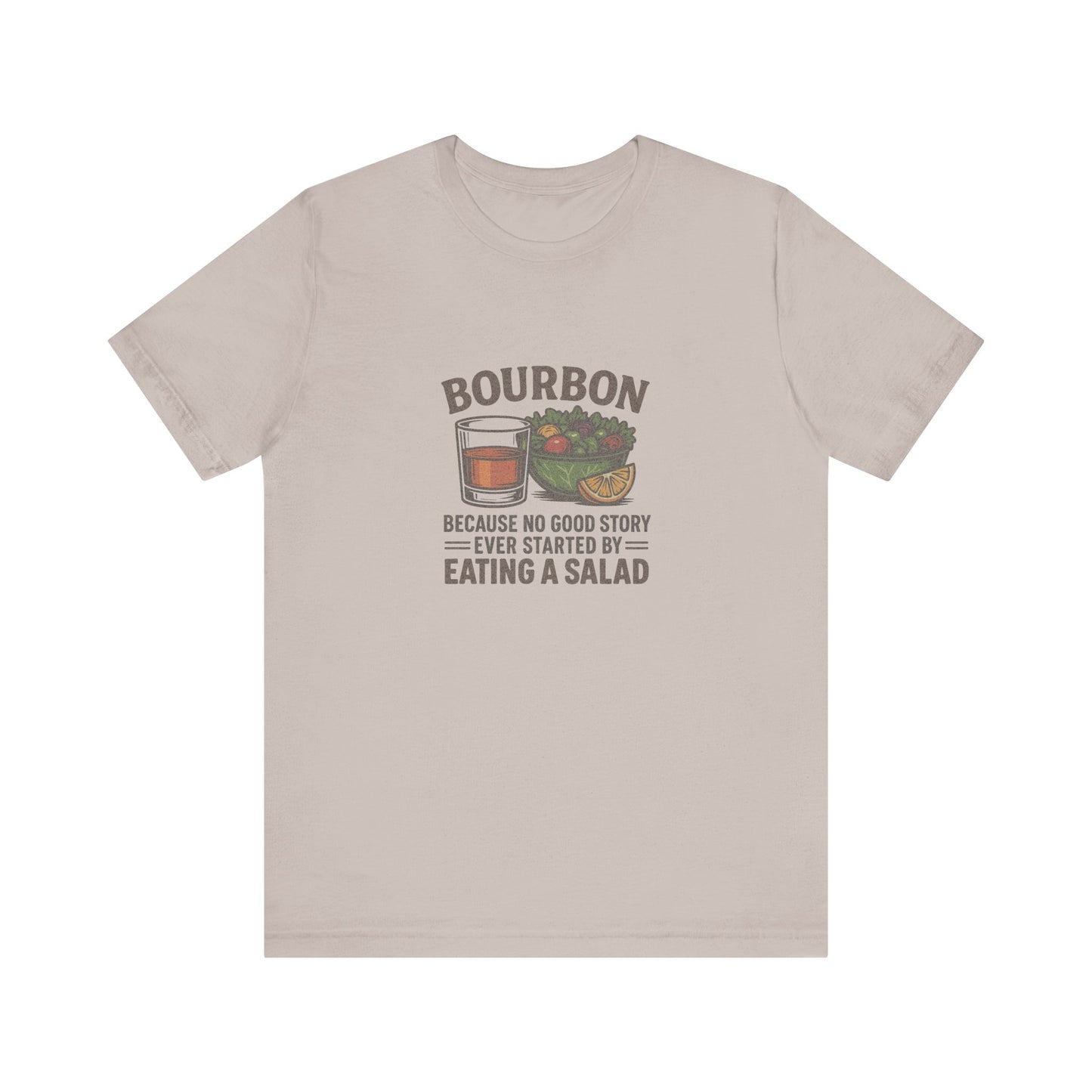Bourbon > Eating a Salad — Graphic Retro Tee (Light)
