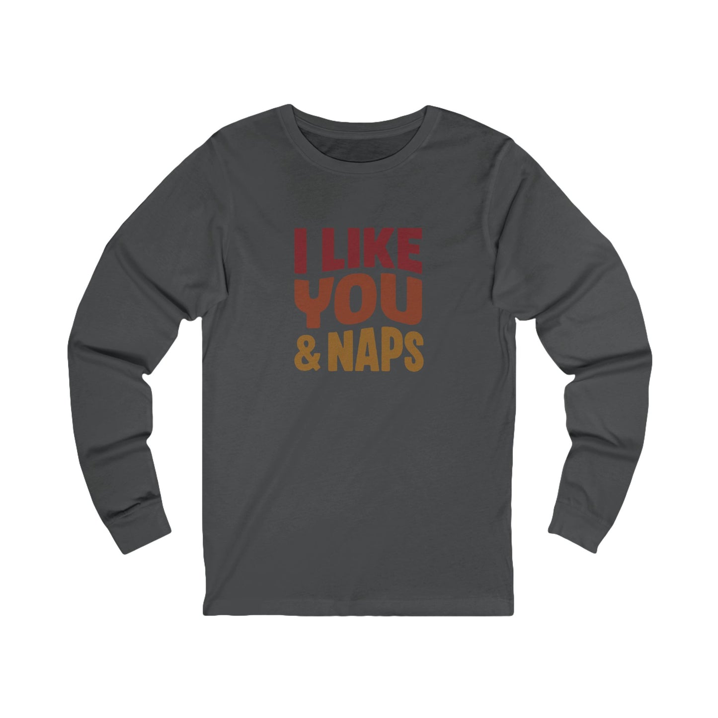 I Like You & Naps (Warm Gradient) — Retro Loungewear Long Sleeve (Dark)