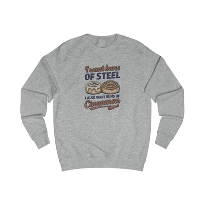 Buns of Steel (and Cinnamon) — Workout Sweatshirt (Light)