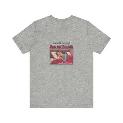 I'm Not Always Rude and Sarcastic — Retro Tee (Light)
