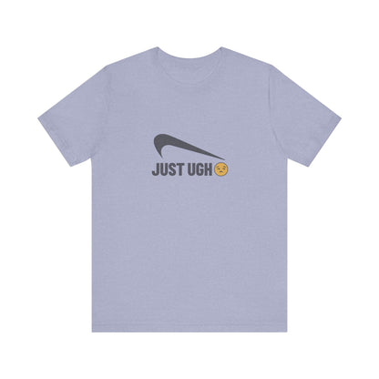 Just Ugh 😒 Athletic Parody — Retro Workout Tee (Light)