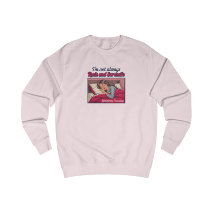 I'm Not Always Rude and Sarcastic — Retro Sweatshirt (Light)