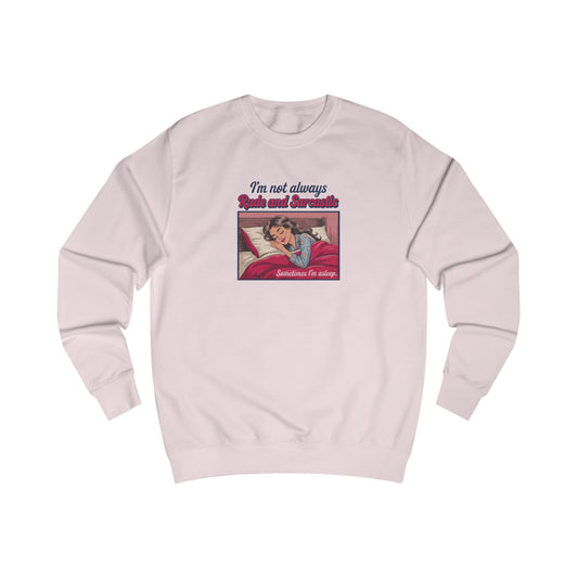 I'm Not Always Rude and Sarcastic — Retro Sweatshirt (Light)