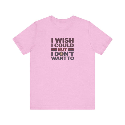 I Wish I Could, But I Don't Want To — Phoebe Buffay Retro Tee (Light)