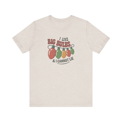 I Like Big Bulbs and I Cannot Lie — Christmas Lights Retro Tee (Light)