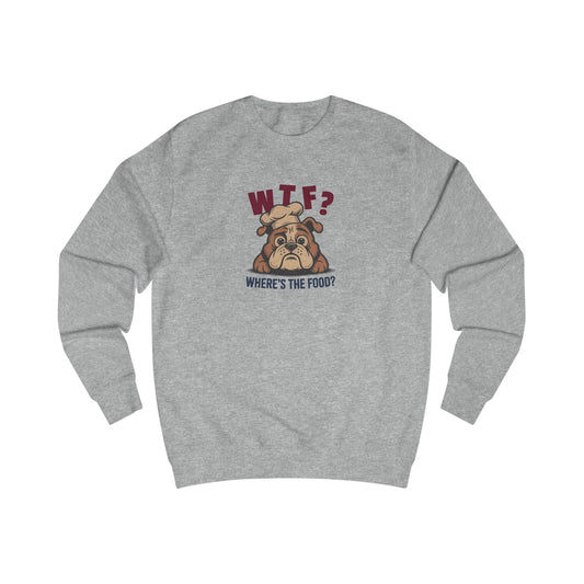 WTF? Where’s the Food? — Bulldog Chef Sweatshirt (Light)