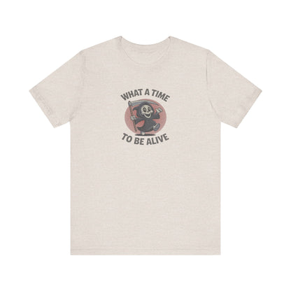What a Time to Be Alive (Cute) — Lil Reaper Retro Tee (Light)