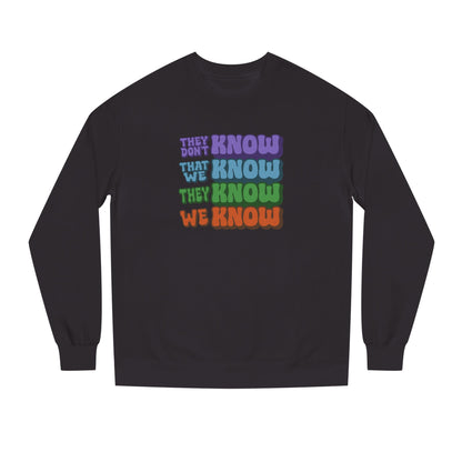 They Don't Know We Know — Friends Retro Sweatshirt (Dark)
