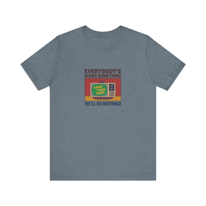 We’ll Do Nothing (Yada Yada) — Seinfeld Retro Tee (Light)