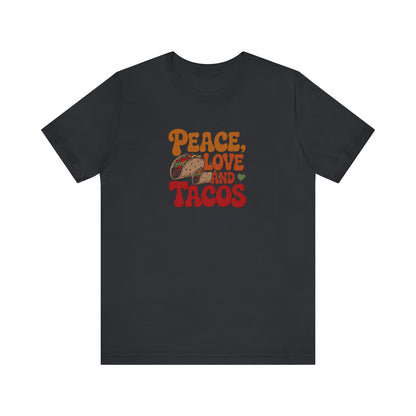 Peace, Love, and Tacos — Retro Foodie Tee (Dark)