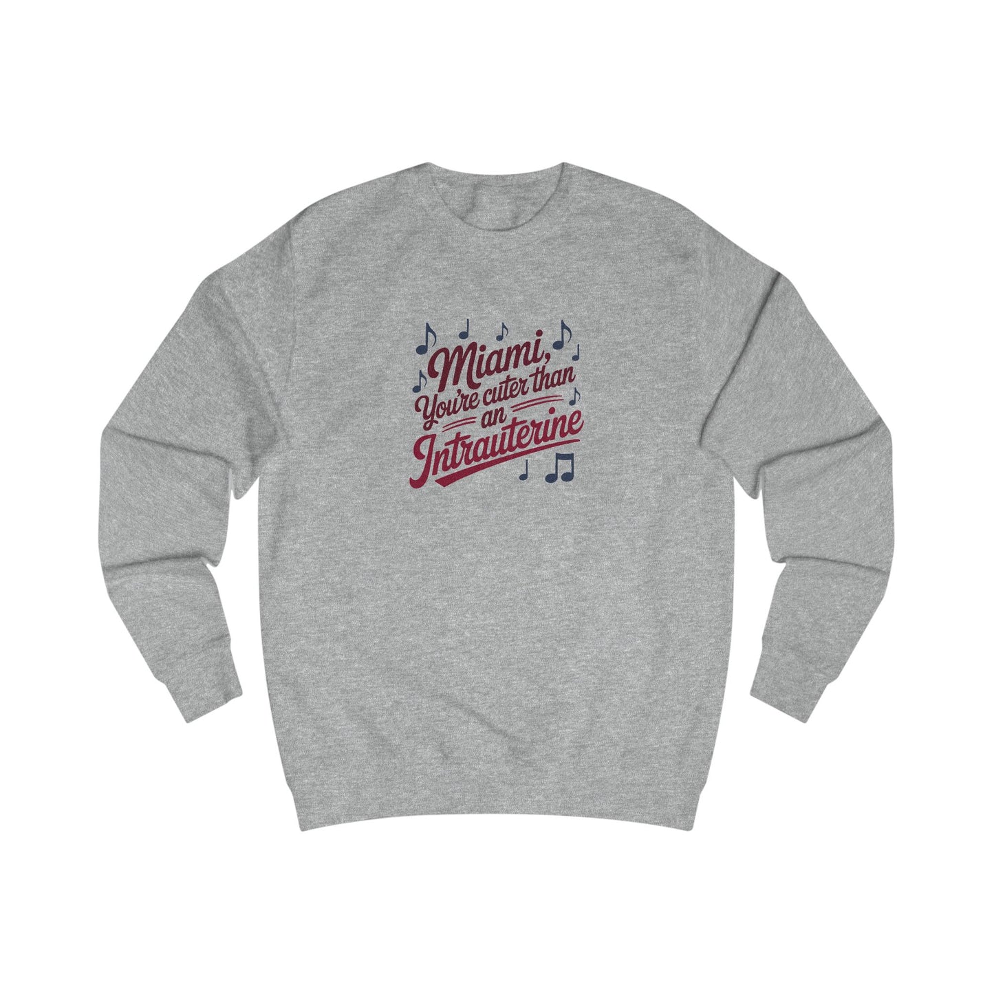 Cuter Than An Intrauterine — Golden Girls Sweatshirt (Light)