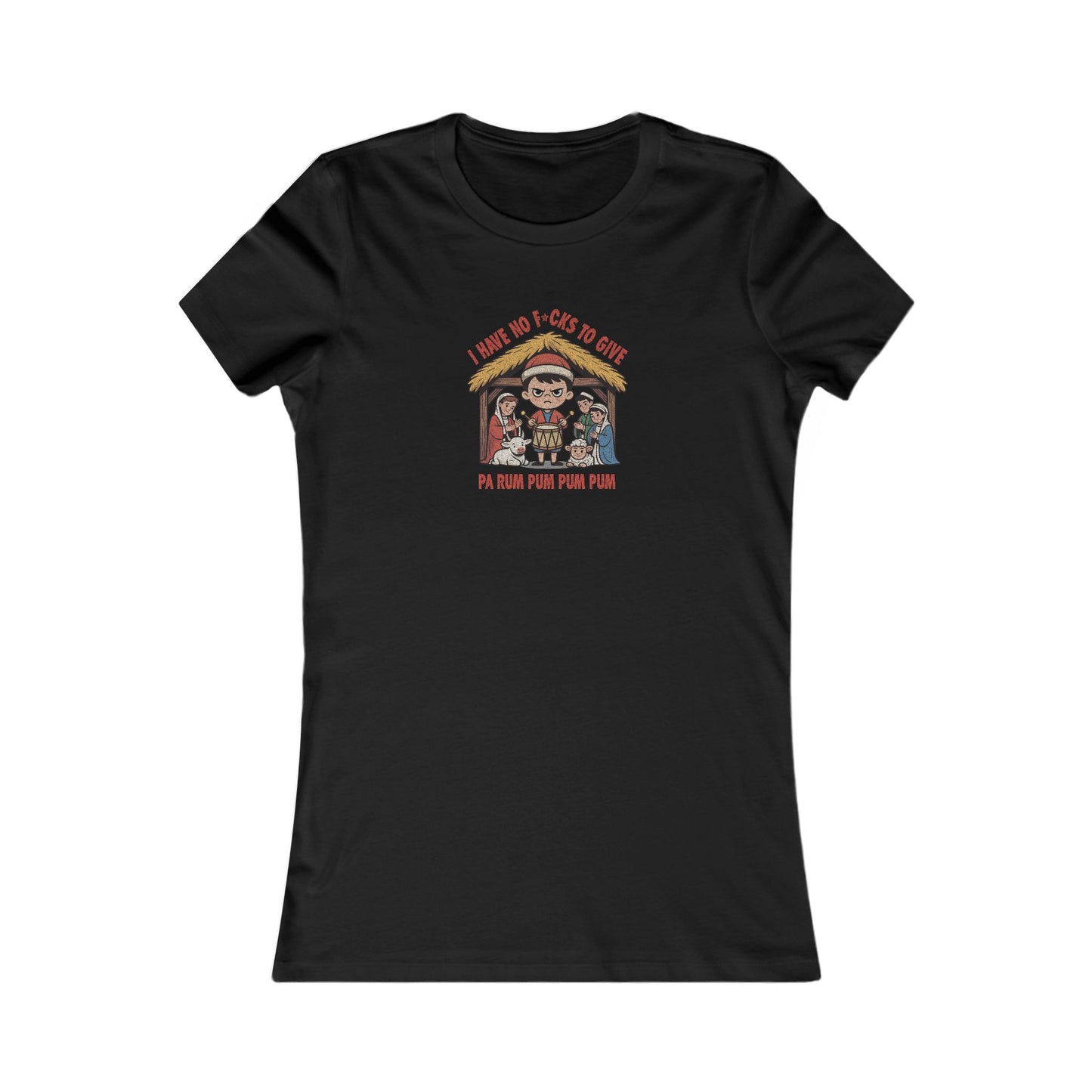 I Have No F*cks to Give — Little Drummer Boy Women's Tee (Dark)